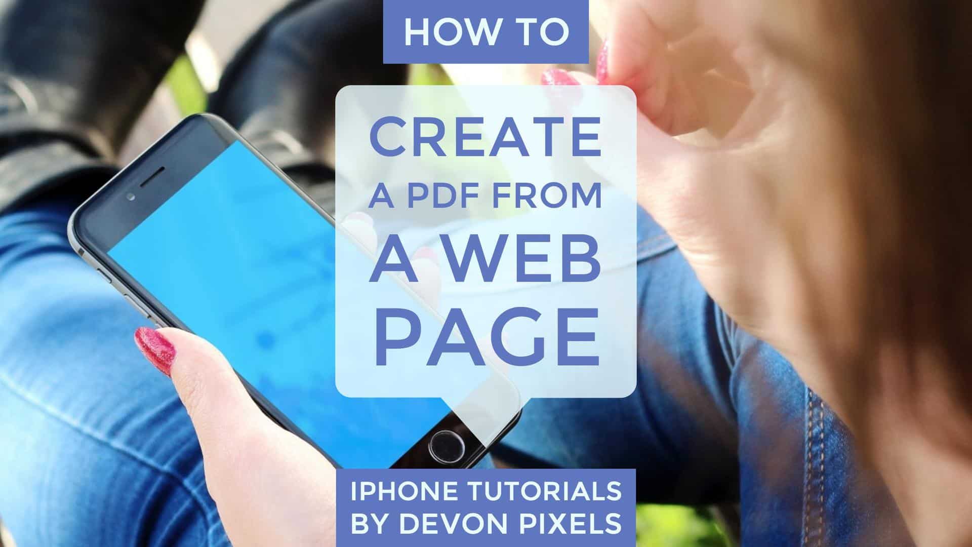 How to Create a PDF from a Web Page on an iPhone - iPhone Tutorial
