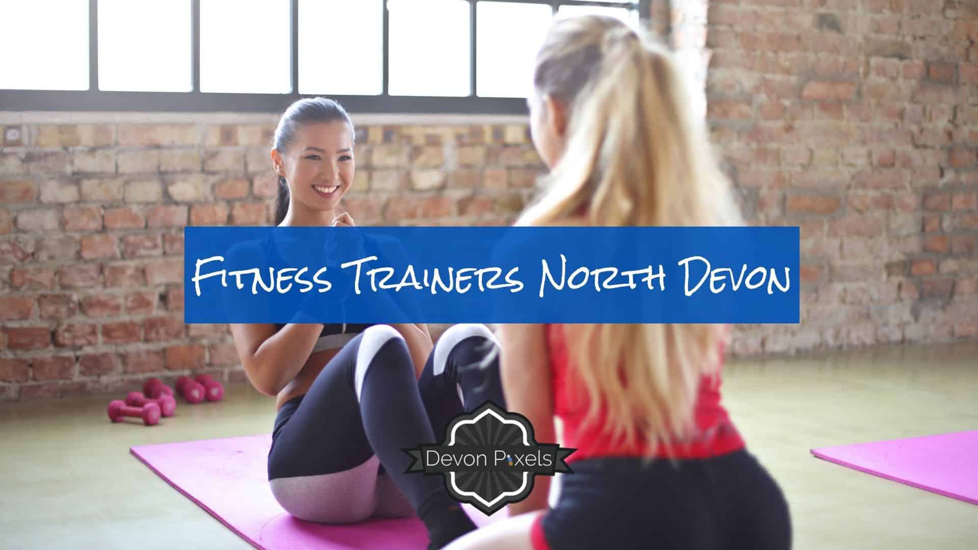 Fitness Trainers North Devon